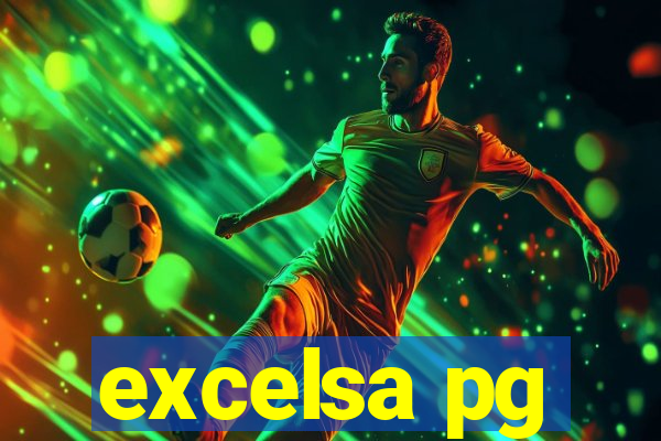 excelsa pg